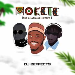 Mokete (The Amapiano Mixtape), Pt. 8