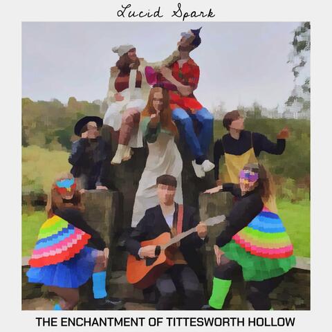 The Enchantment of Tittesworth Hollow
