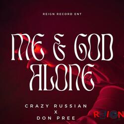 Me & God Alone