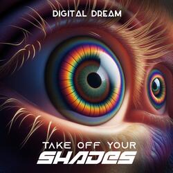 Take of Your Shades