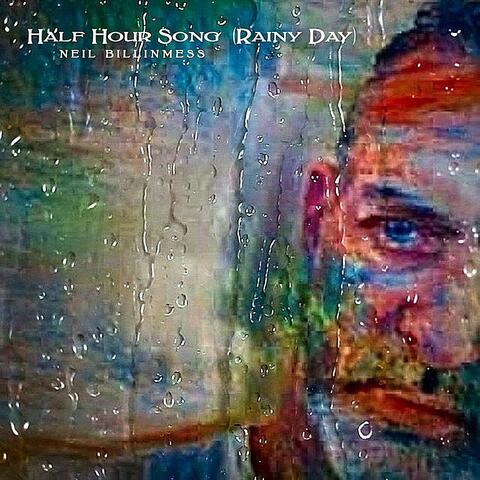 Half Hour Song (Rainy Day)