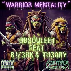 "Warrior Mentality"