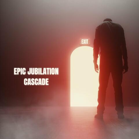 Epic Jubilation Cascade