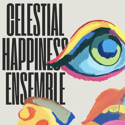 Celestial Happiness Ensemble