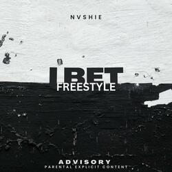 I Bet (Freestyle)