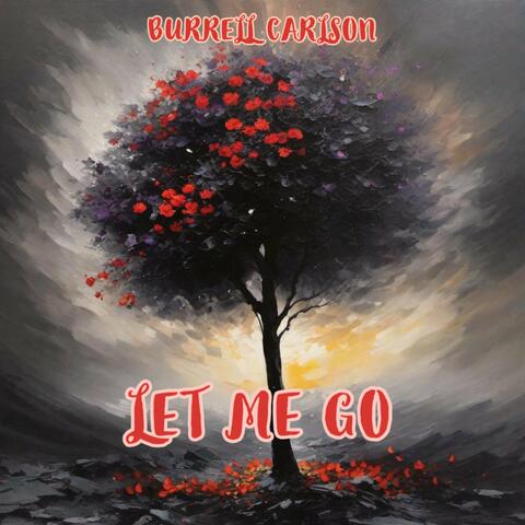 Let Me Go