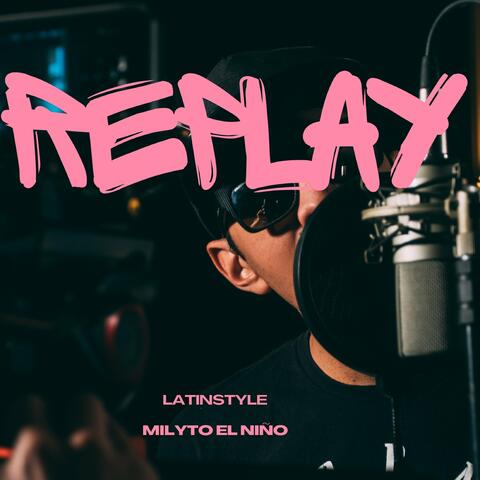Replay