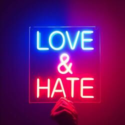 Love & Hate