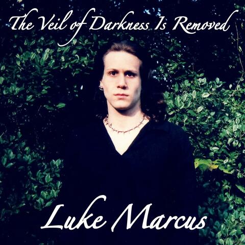 The Veil of Darkness Is Removed