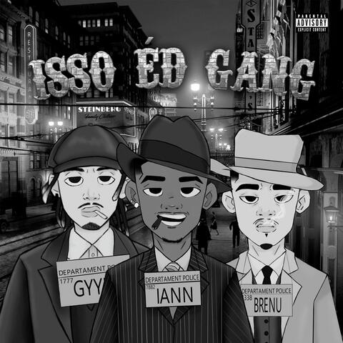 isso éd gang