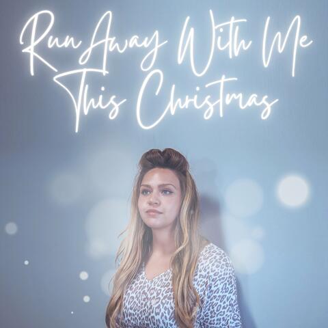 Run Away With Me This Christmas