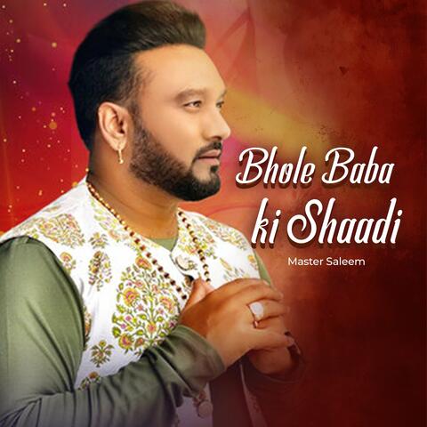 Bhole Baba Ki Shaadi