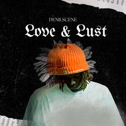 Love & Lust