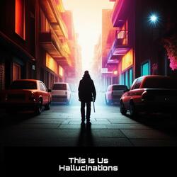 Hallucination