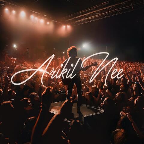 Arikil Nee
