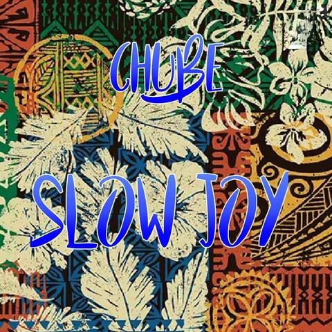 Slow Joy