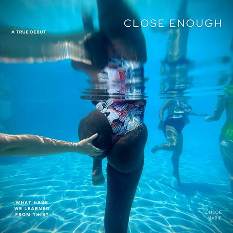 Close Enough