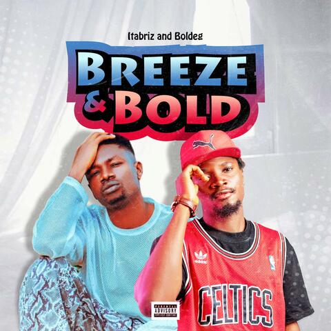 Breeze & Bold