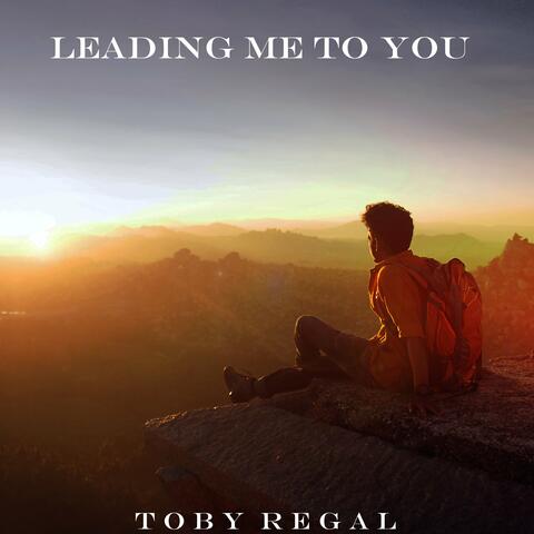 Leading Me to You