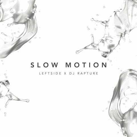 Slow Motion