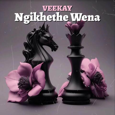 Ngikhethe Wena