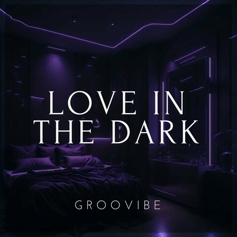 Love in the Dark