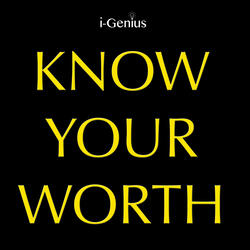 Know Your Worth