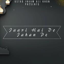 Jaari Hai Do Jahan Pe