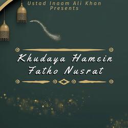 Khudaya Hamein Fatho Nusrat