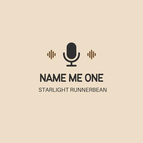Name Me One