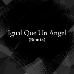 Igual Que un Angel