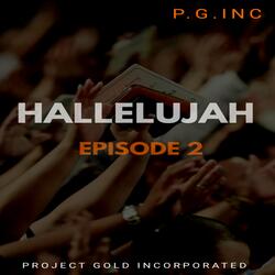 Hallelujah Episode 2