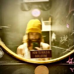 How to Build a Guillotine