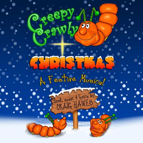 Creepy Crawly Christmas (Nativity)