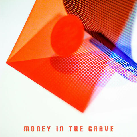 Money In The Grave