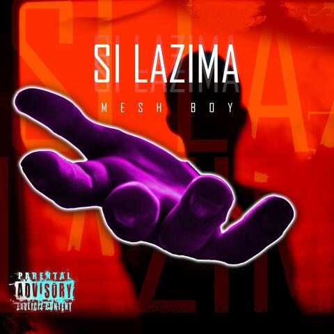 Si Lazima