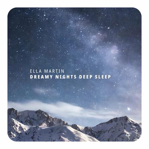 Dreamy Nights Deep Sleep