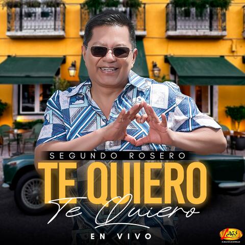 Te Quiero Te Quiero (En Vivo)
