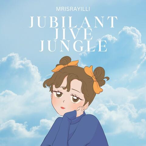 Jubilant Jive Jungle