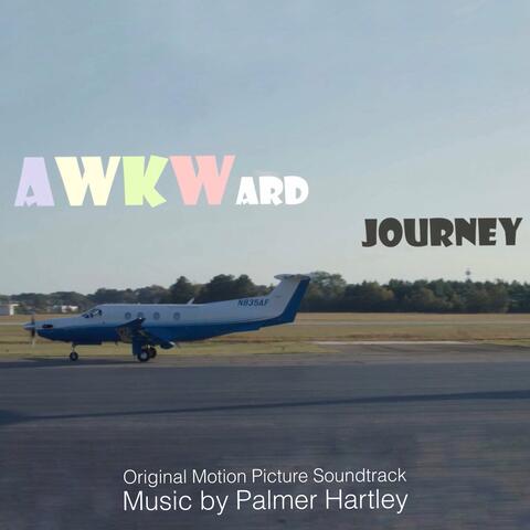 Awkward Journey (Original Motion Picture Soundtrack)