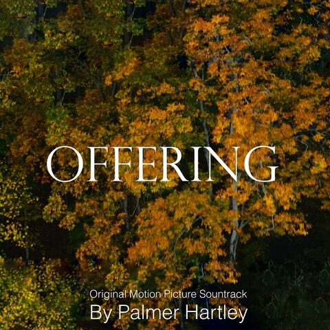 Offering (Original Motion Picture Soundtrack)