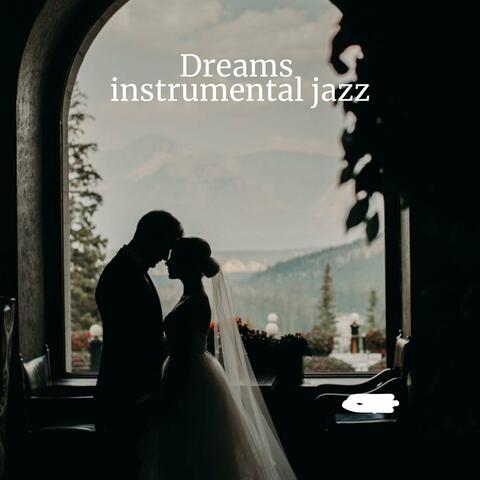 Dreams instrumental jazz