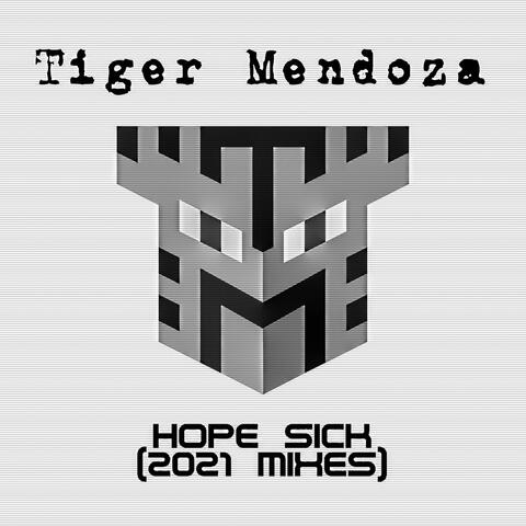 Hope Sick (2021 Mixes)