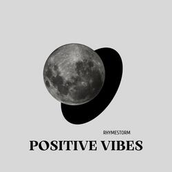 Positive Vibes