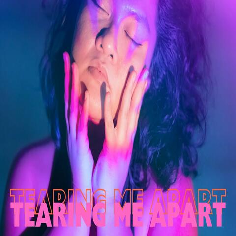 Tearing me apart