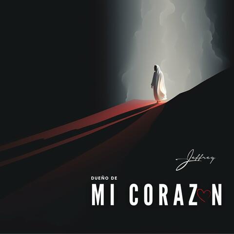 Dueño de mi Corazón
