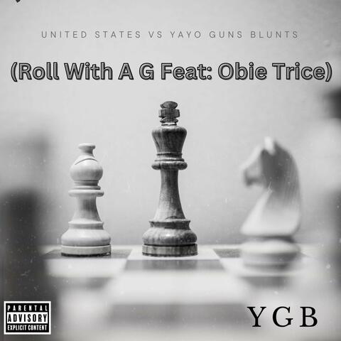 United States Vs Yayo Guns Blunts (Roll with a G Feat: Obie Trice)