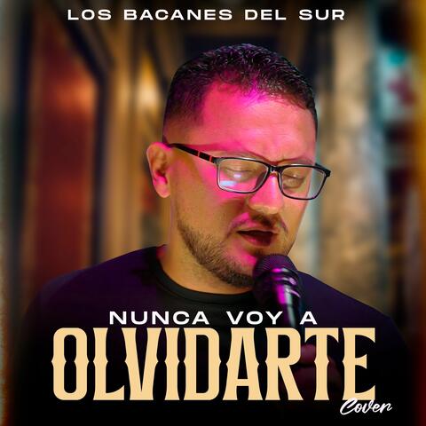 Nunca Voy a Olvidarte (Cover)