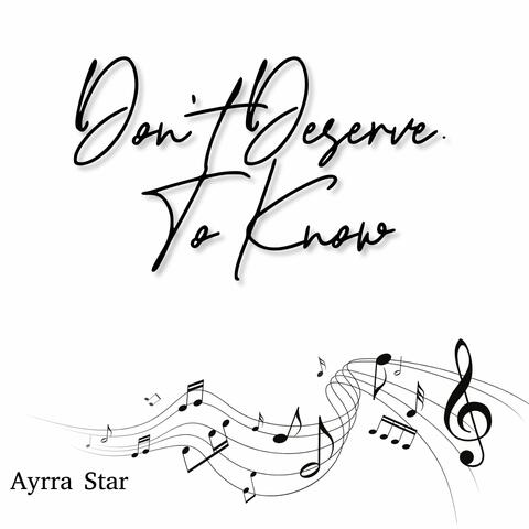 Don't Deserve to Know