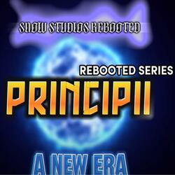 Principii Rebooted